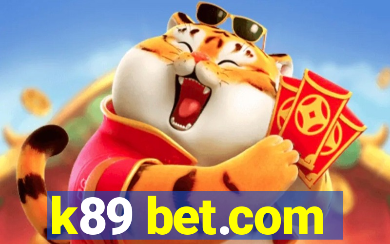 k89 bet.com